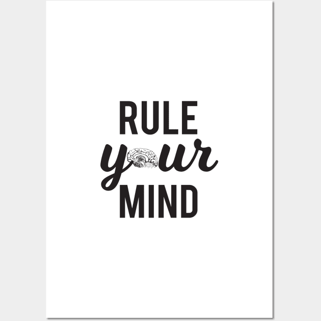 "Rule Your Mind" Mindfulness Philosophy Wall Art by Jennahh92